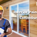 Interior Painting Columbus: Experience The Best Commercial Painting